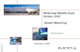 © Elster Electricity, LLC - 1 8 October 2015 Metering Middle East Dubai, UAE Smart Metering Ali Mouslmani February 2, 2005.