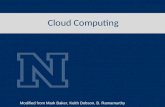 Cloud Computing Modified from Mark Baker, Keith Dobson, B. Ramamurthy.