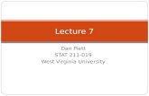 Dan Piett STAT 211-019 West Virginia University Lecture 7.