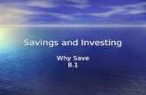 Savings and Investing Why Save 8.1. What do you dream of achieving in your lives? What do you dream of achieving in your lives? How do you think you will.
