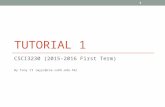 TUTORIAL 1 CSCI3230 (2015-2016 First Term) By Tony YI (wyyi@cse.cuhk.edu.hk) 1.