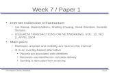 Information-Centric Networks07a-1 Week 7 / Paper 1 Internet Indirection Infrastructure –Ion Stoica, Daniel Adkins, Shelley Zhuang, Scott Shenker, Sonesh.
