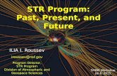 STR Program: Past, Present, and Future ILIA I. Roussev iroussev@nsf.gov Program Director, STR Program Division of Atmospheric and Geospace Sciences SHINE.