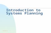 Lecture 4 1 Introduction to Systems Planning Lecture 4 2 Objectives n Describe the strategic planning process n Explain the purpose of a mission statement.