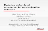 Modeling defect level occupation for recombination statistics Adam Topaz and Tim Gfroerer Davidson College Mark Wanlass National Renewable Energy Lab Supported.