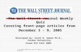 The Wall Street Journal Weekly Quiz Covering front-page articles from December 3 – 9, 2005 Developed by: Scott R. Homan Ph.D., Purdue University Issue.