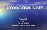 Tumor markers Present; by Dr. Andalib Isfahan Medical School.