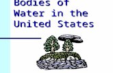 Bodies of Water in the United States. Why are waterways important to United States history? Settlement Transportation Trade.