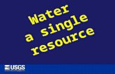 Water a single resource. Watershed Area that contributes water to a particular point on a stream or other surface-water feature, such as a lake Based.