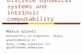 Discrete dynamical systems and intrinsic computability Marco Giunti University of Cagliari, Italy giunti@unica.it .