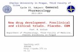 New drug development. Preclinical and clinical trials. Placebo. EBM Prof. M. Kršiak Department of Pharmacology, Third Faculty of Medicine, Charles University.