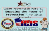 Crime Prevention Part II Engaging the Power of Prevention - Ten Action Principals ©TCLEOSE Course #2102 Crime Prevention Curriculum Part II is the intellectual.