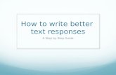 How to write better text responses A Step by Step Guide.
