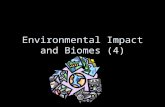 Environmental Impact and Biomes (4). Stability of an Ecosystem 1. The stability of an ecosystem is greatly affected by certain environmental changes some.