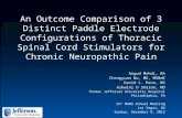 An Outcome Comparison of 3 Distinct Paddle Electrode Configurations of Thoracic Spinal Cord Stimulators for Chronic Neuropathic Pain Angud Mehdi, BA Chengyuan.