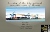 Overview of the international competitiveness of Chinese construction firms Puying Li Ali Parsa Simon Huston Anil Kashyap.