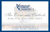 World Real GDP Growth IMF, January 2013 NCC Acreage Survey Distributed on Dec 18 Responses collected through Jan 23 Asked for acres of upland cotton,