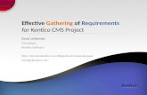 Effective Gathering of Requirements for Kentico CMS Project Karol Jarkovsky Consultant Kentico Software .