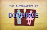T HE A LTERNATIVE T O DIVORCE. THEALTERNATIVETODIVORCE “I Plan To Take Marriage Vows Seriously”  Her life was shattered by parents’ divorce  Brutal,