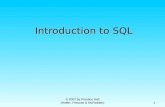 © 2007 by Prentice Hall (Hoffer, Prescott & McFadden) 1 Introduction to SQL.