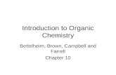 Introduction to Organic Chemistry Bettelheim, Brown, Campbell and Farrell Chapter 10.
