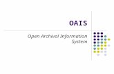 OAIS Open Archival Information System. “Content creators, systems developers, custodians, and future users are all potential stakeholders in the preservation.