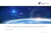 © RHEINMETALL DEFENCE 2014 Systems Engineering at Rheinmetall Air Defence Dr. Marc Honikel.