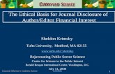 Corporate Influence in Academic Science 1 S. Krimsky The Ethical Basis for Journal Disclosure of Author/Editor Financial Interest Sheldon Krimsky Tufts.