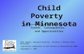 Child Poverty in Minnesota Trends, Consequences, and Opportunities Andi Egbert, Research Director, Children’s Defense Fund Minnesota Legislative Commission.