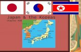 Japan & the Koreas Chapter #28. I. Japan A. Physical Geo: Four main islands: Hokkaido Shikoku Kyushu Honshu –Most populated island in Pacific 70% of area.