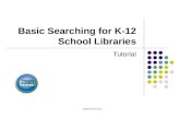 Support.ebsco.com Basic Searching for K-12 School Libraries Tutorial.