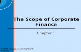 Chapter 1 © 2009 Cengage Learning/South-Western The Scope of Corporate Finance.