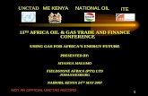 1 11 TH AFRICA OIL & GAS TRADE AND FINANCE CONFERENCE USING GAS FOR AFRICA’S ENERGY FUTURE PRESENTED BY: SIYANGA MALUMO FIELDSTONE AFRICA (PTY) LTD JOHANNESBURG.