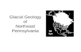 Glacial Geology of Northeast Pennsylvania. How do we know they were here? Geologic forensics…look for the evidence… …and an 800 pound gorilla leaves a.