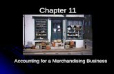 Chapter 11 Accounting for a Merchandising Business.