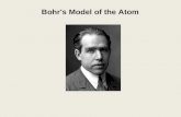 Bohr's Model of the Atom. Niels Bohr (1913): Bohr's Model of the Atom Niels Bohr (1913): -studied the light produced when atoms were excited by heat