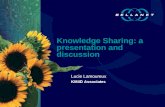 Lucie Lamoureux KM4D Associates Knowledge Sharing: a presentation and discussion.