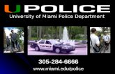 305-284-6666 University of Miami Police Department.