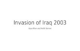 Invasion of Iraq 2003 Aqsa Khan and Keith Stamer.