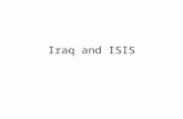 Iraq and ISIS. Complete the Sheet Films Gunner Palace Baghdad High Soundtrack to War Split up a sheet of paper and focus on the Iraqi people and how.
