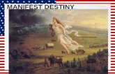 MANIFEST DESTINY Chapter 15. Manifest Destiny Obvious Fate John O’Sullivan, a newspaper editor first used the expression and argued that Americans had.