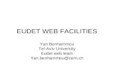 EUDET WEB FACILITIES Yan Benhammou Tel-Aviv University Eudet web team Yan.benhammou@cern.ch.