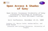 1 Open Access & Shades of Gre Open Access & Shades of Grey Open Access Increases Visibility of Grey Literature Providing an Essential Complement to Peer-Reviewed.