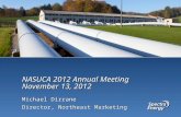 Michael Dirrane Director, Northeast Marketing NASUCA 2012 Annual Meeting November 13, 2012.