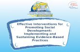 V Effective Interventions for Promoting Social Development: Implementing and Sustaining Evidence-Based Practices.