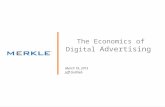 © 2014 Merkle. All Rights Reserved. Confidential The Economics of Digital Advertising March 19, 2015 Jeff Gottlieb.