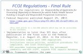 1 FCOI Regulations - Final Rule Revising the regulations on Responsibility of Applicants for Promoting Objectivity in Research for which Public Health.