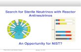 Pieter Mumm and Karsten Heeger January 10, 2012 Search for Sterile Neutrinos with Reactor Antineutrinos An Opportunity for NIST?