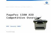 KONICA MINOLTA PRINTING SOLUTIONS EUROPE B.V. PagePro 1380 AIO Competitive Overview BPE January 2005.