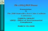 The LDEQ BEP Process CHERYL EASLEY LDEQ - Office of Environmental Compliance MARCH 28,2008 Presentation to The 2008 Statewide Clean Cities Coalition Conference.